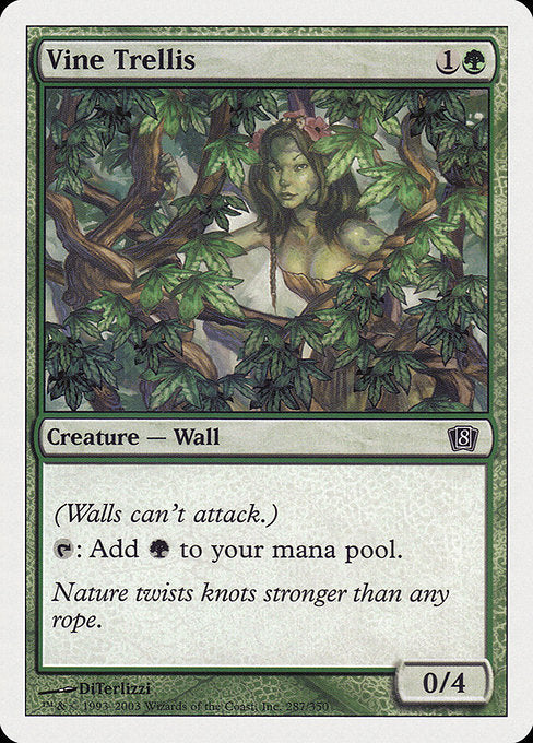 8ED: Vine Trellis
