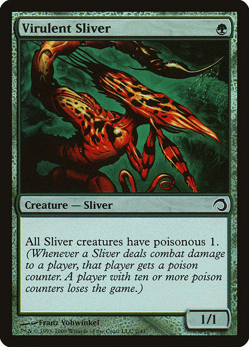 H09: Virulent Sliver (Foil)
