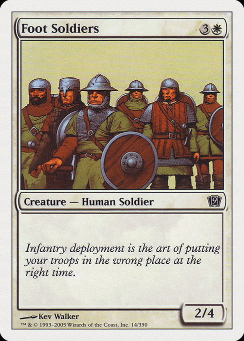 9ED: Foot Soldiers