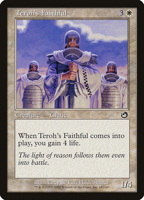 TOR: Teroh's Faithful (Foil)