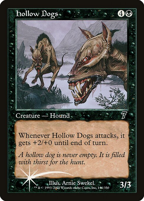 7ED: Hollow Dogs (Foil)