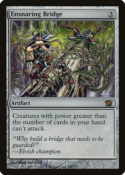8ED: Ensnaring Bridge (Foil)