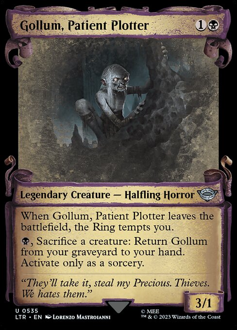 LTR: Gollum, Patient Plotter (Showcase Scrolls)