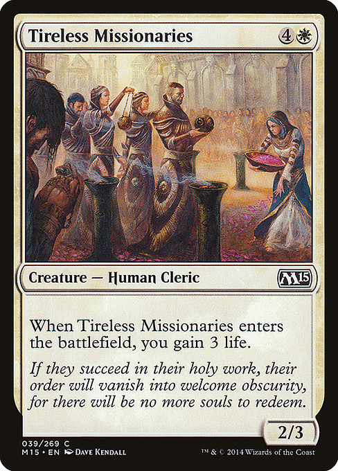 M15: Tireless Missionaries (Foil)