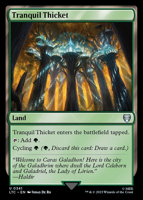 LTC: Tranquil Thicket