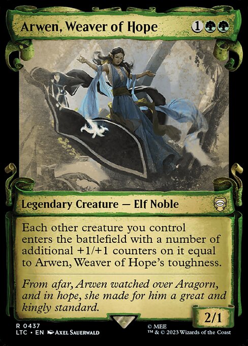 LTC: Arwen, Weaver of Hope (Showcase Scrolls) (Foil)