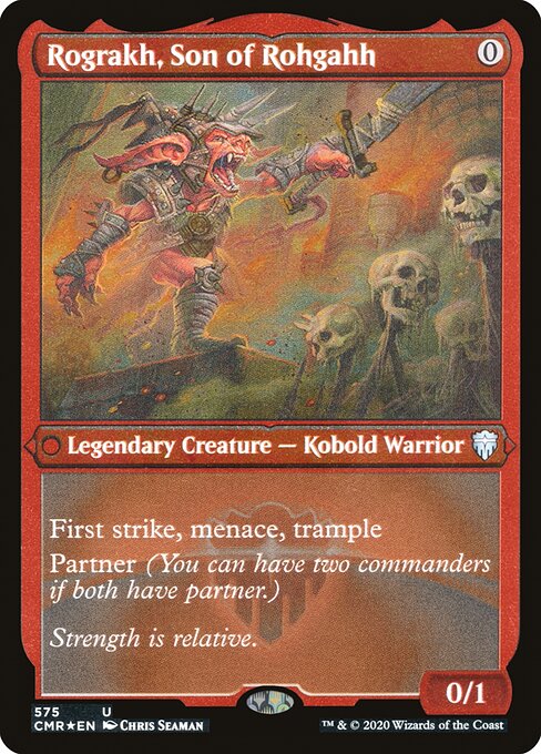 CMR: Rograkh, Son of Rohgahh (Foil Etched)