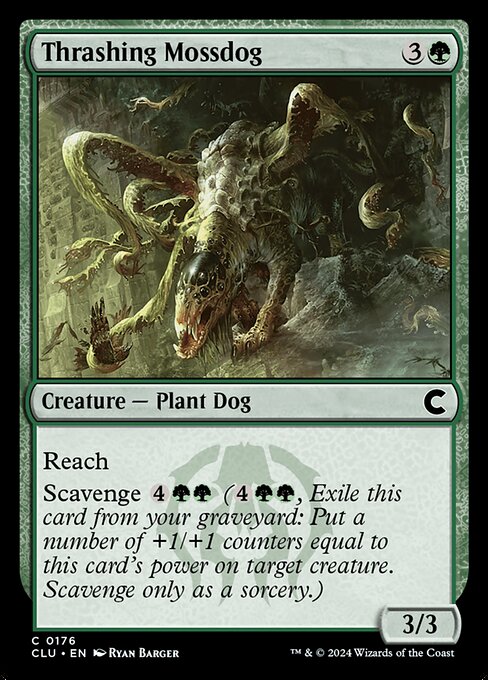 CLU: Thrashing Mossdog