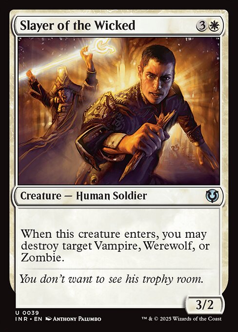 INR: Slayer of the Wicked