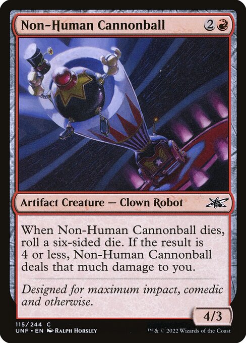UNF: Non-Human Cannonball (Foil)