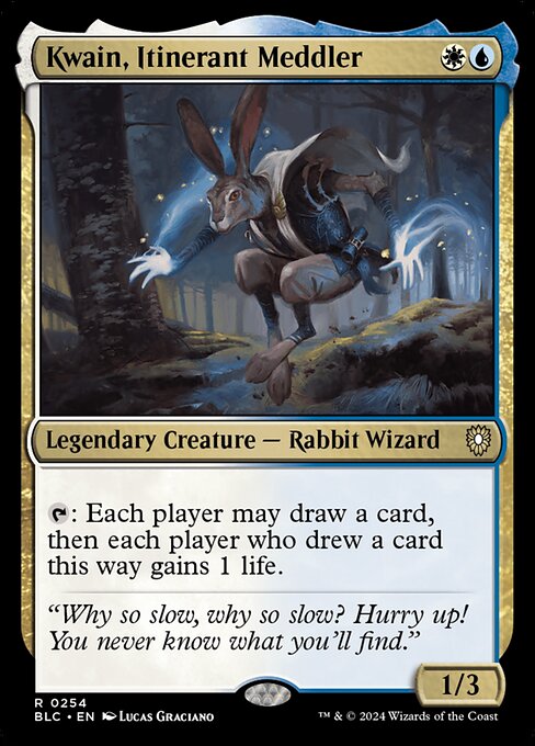 BLC: Kwain, Itinerant Meddler