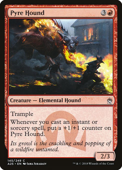 A25: Pyre Hound (Foil)