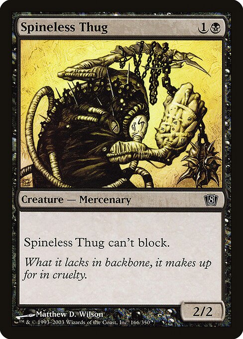 8ED: Spineless Thug (Foil)