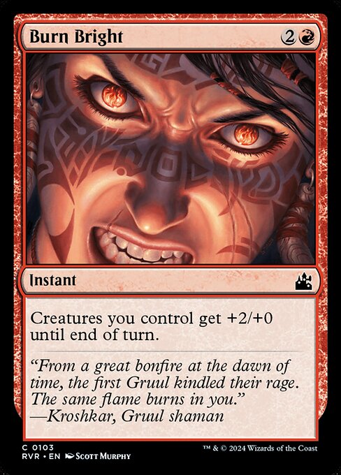 RVR: Burn Bright (Foil)