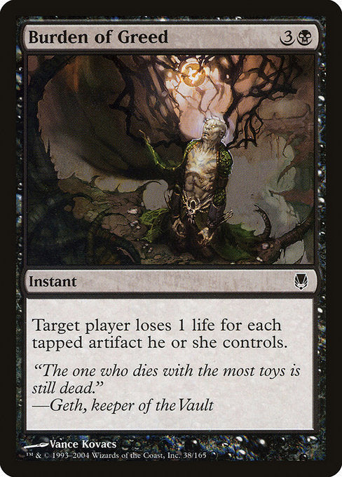 DST: Burden of Greed (Foil)