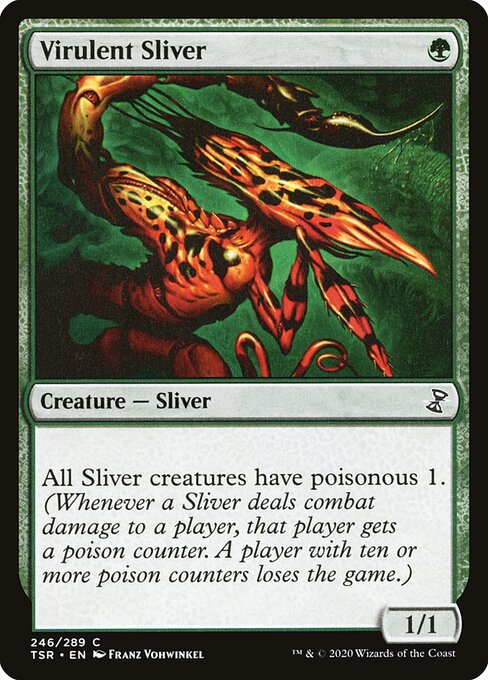 TSR: Virulent Sliver