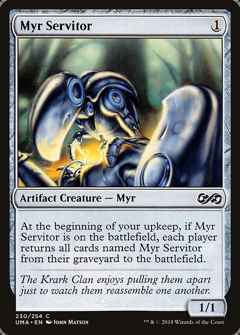 UMA: Myr Servitor (Foil)
