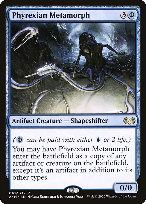 2XM: Phyrexian Metamorph