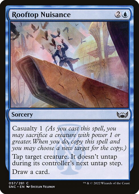 SNC: Rooftop Nuisance (Foil)