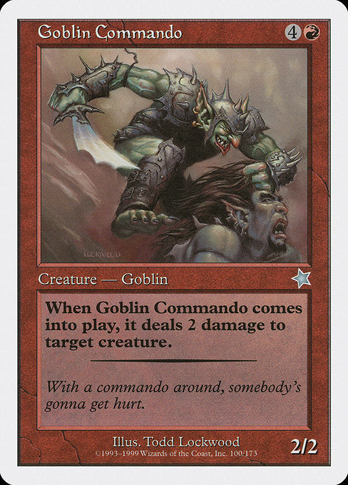 S99: Goblin Commando