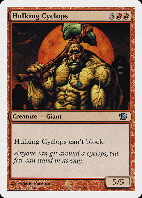 8ED: Hulking Cyclops