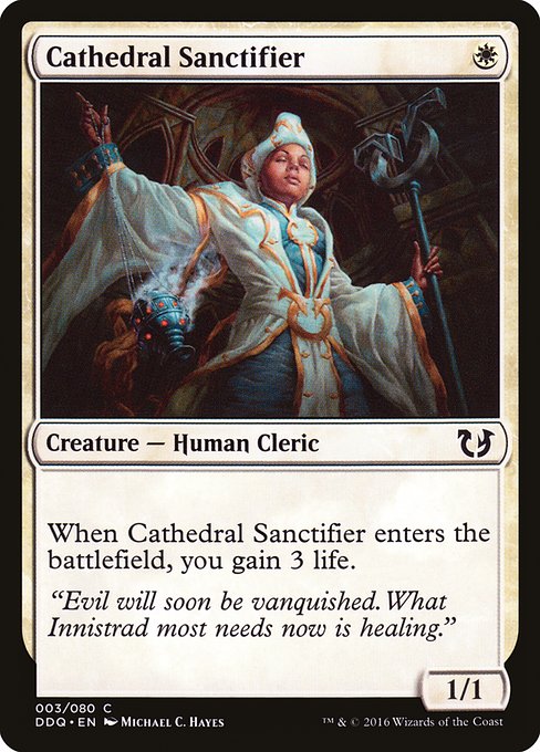 DDQ: Cathedral Sanctifier