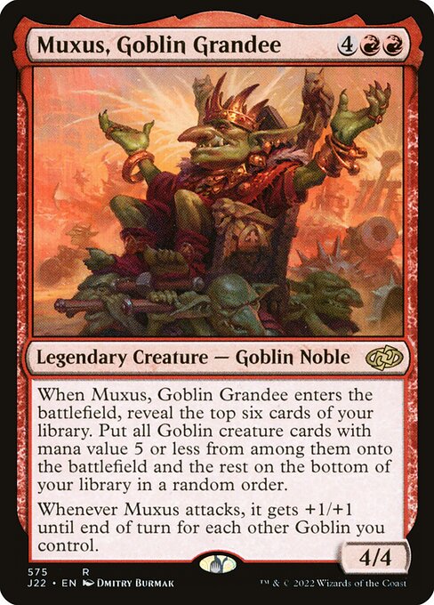 J22: Muxus, Goblin Grandee