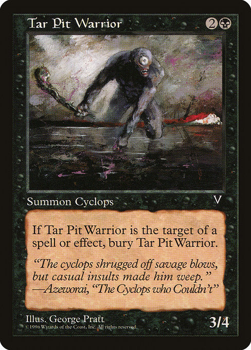 VIS: Tar Pit Warrior