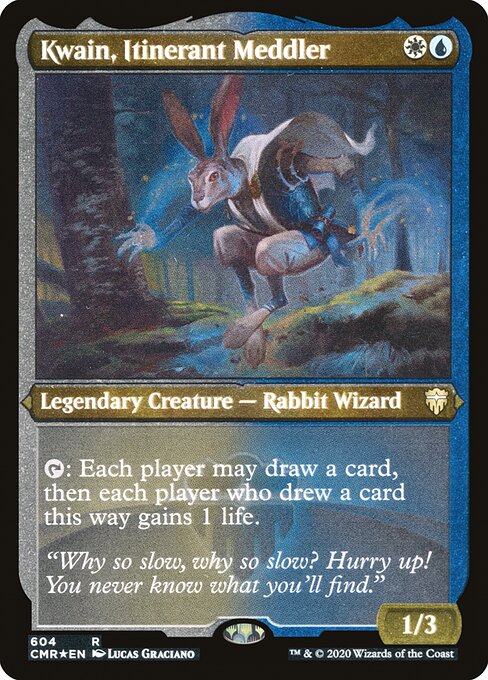 CMR: Kwain, Itinerant Meddler (Foil Etched)