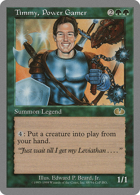 UGL: Timmy, Power Gamer