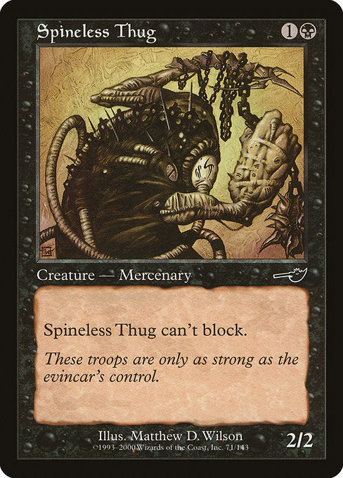 NEM: Spineless Thug (Foil)
