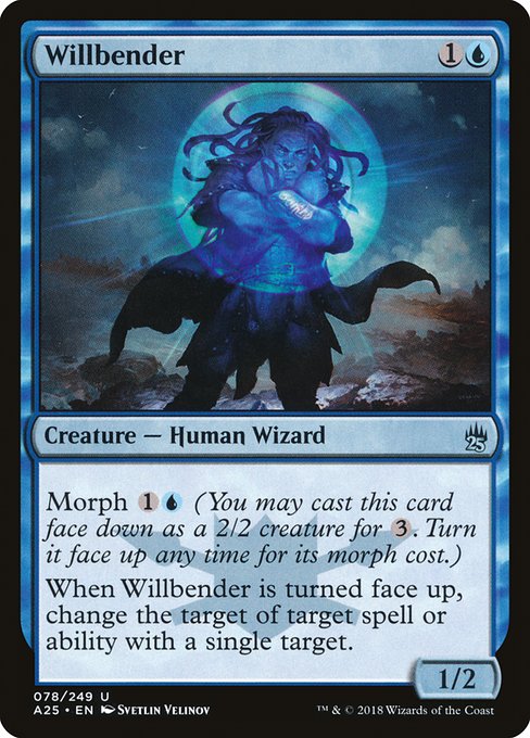 A25: Willbender (Foil)