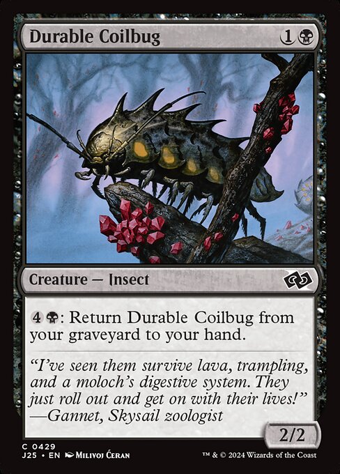 J25: Durable Coilbug