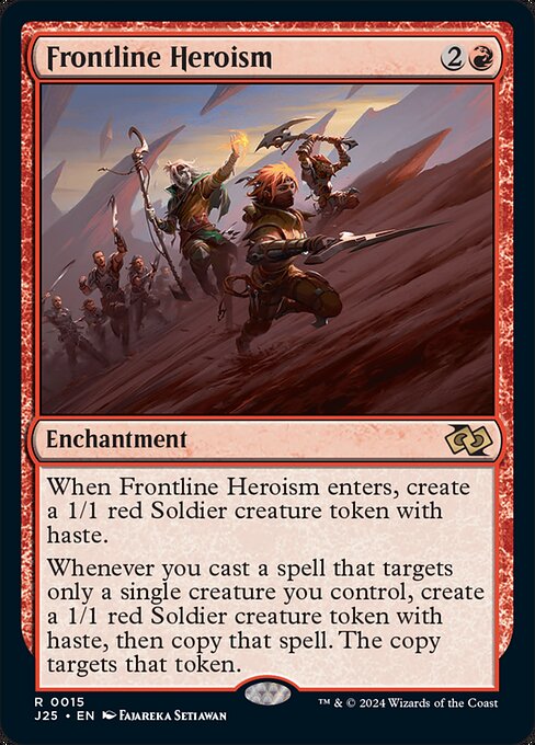 J25: Frontline Heroism (Foil)
