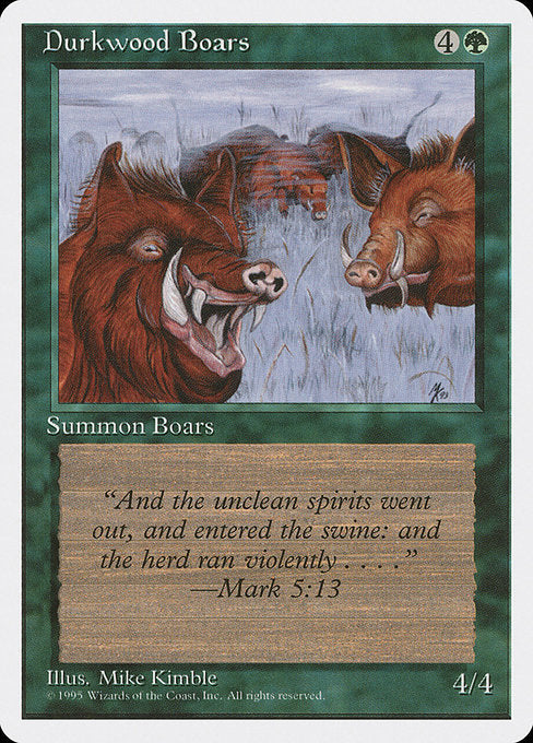 4ED: Durkwood Boars
