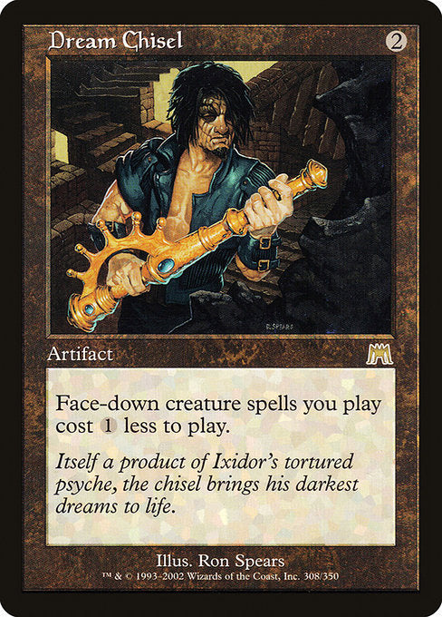 ONS: Dream Chisel (Foil)