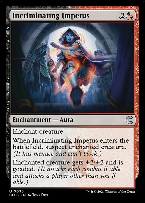 CLU: Incriminating Impetus