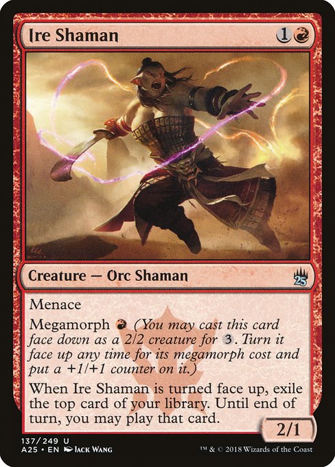 A25: Ire Shaman (Foil)