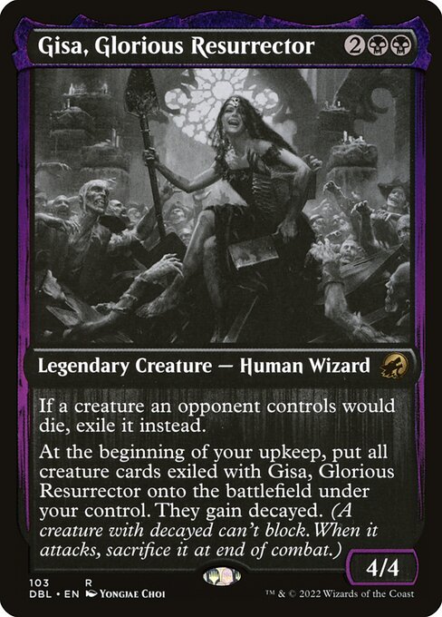 DBL: Gisa, Glorious Resurrector