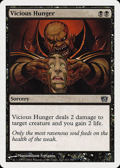 8ED: Vicious Hunger