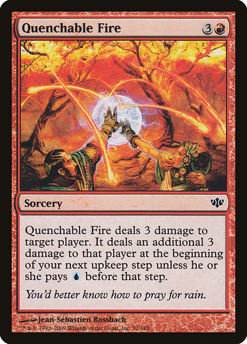 CON: Quenchable Fire