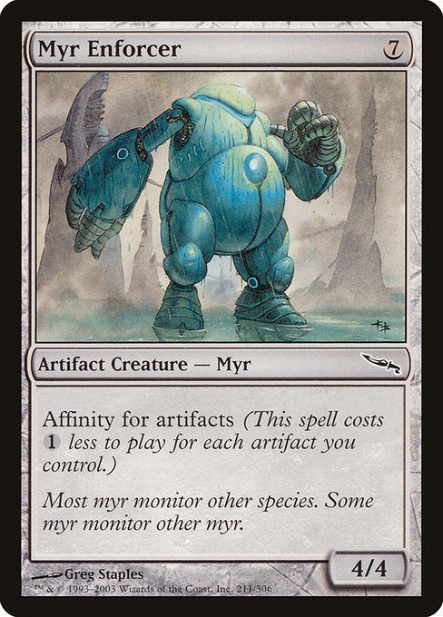 MRD: Myr Enforcer (Foil)