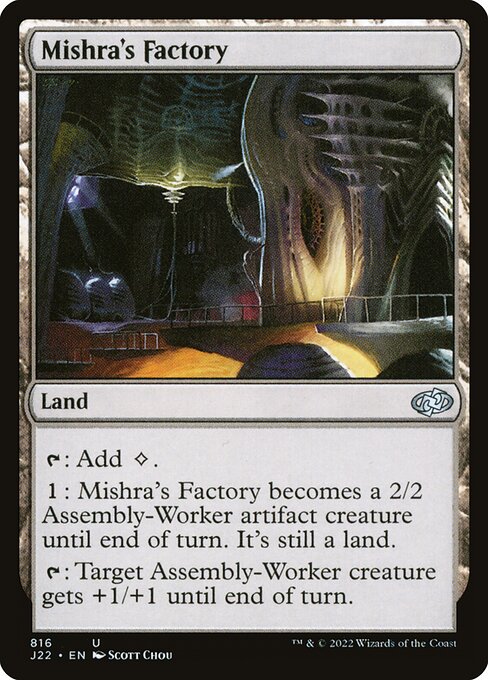 J22: Mishra's Factory