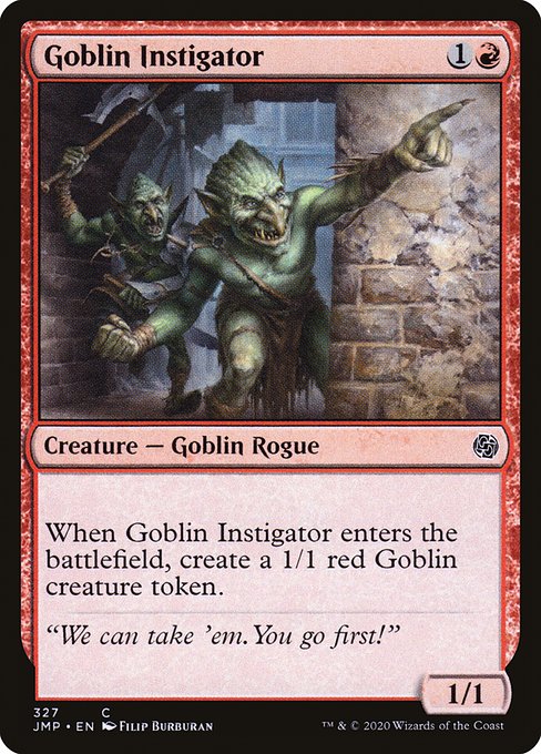 JMP: Goblin Instigator