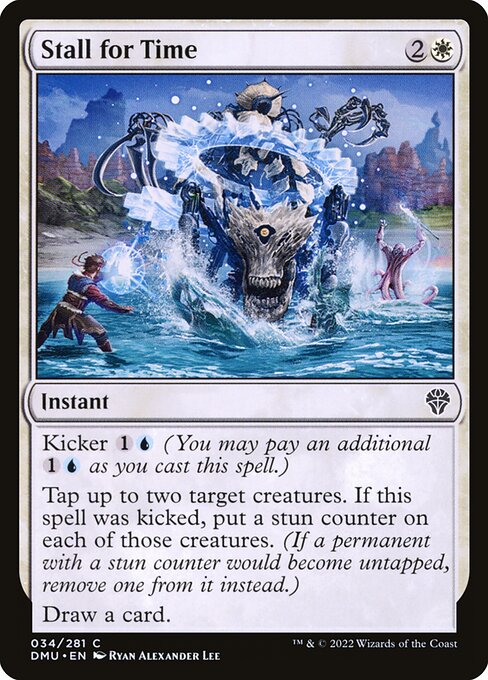 DMU: Stall for Time (Foil)