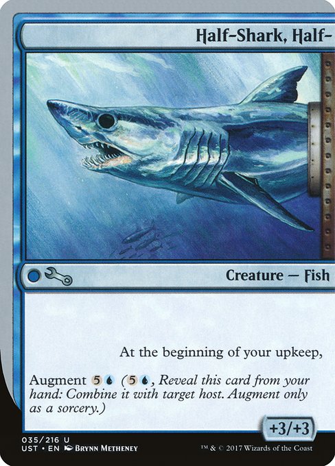UST: Half-Shark, Half- (Foil)