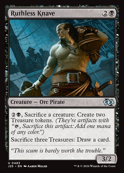 J25: Ruthless Knave