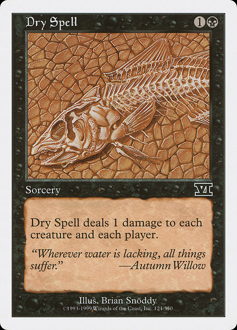 6ED: Dry Spell