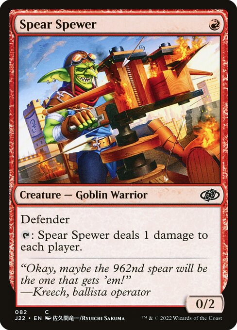 J22: Spear Spewer