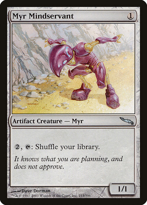 MRD: Myr Mindservant